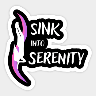 Sink into Serenity | Freediving | Freediver | Ocean lover | Diver | Apnea Sticker